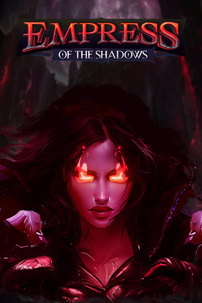 Empress of the Shadows